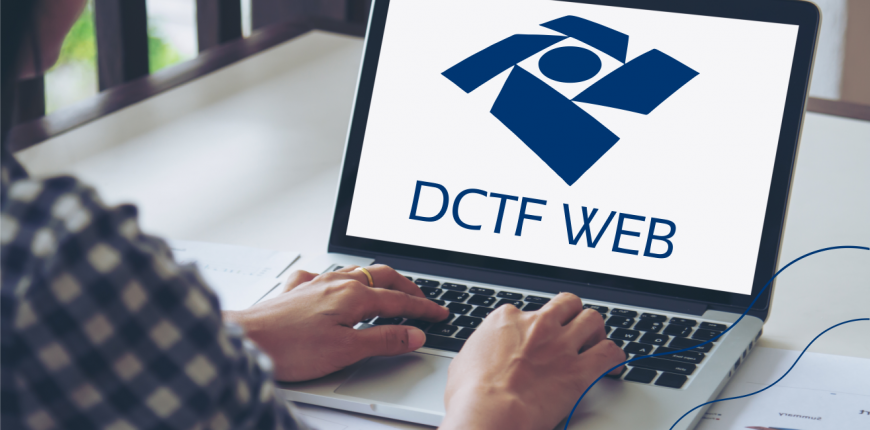 DCTFWeb: declaração deve ser entregue até o dia 14 de novembro